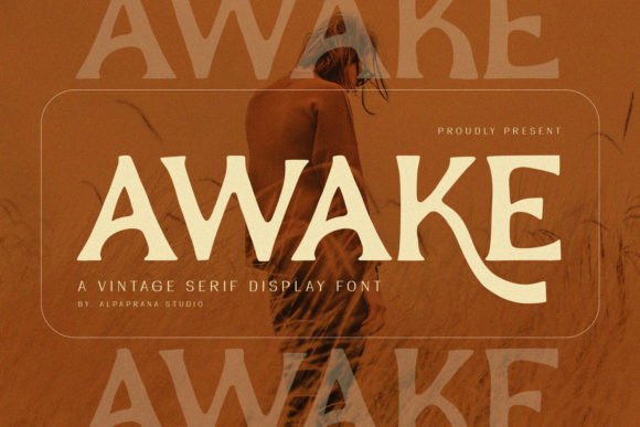 Awake: A Serif Font That Balances Classic and Contemporary Style