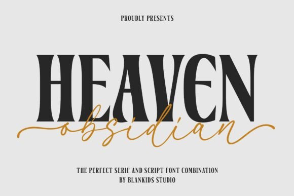 Heaven Obsidian: A Vintage Serif & Script Font for Elegant Branding
