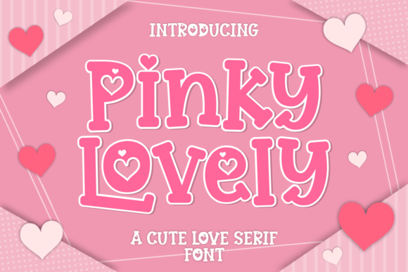 Pinky Lovely: A Sweet and Eye-Catching Display Font